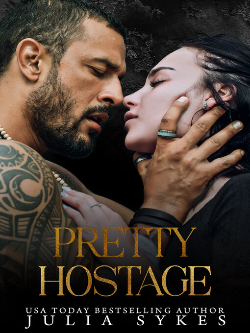 Title details for Pretty Hostage by Julia Sykes - Available